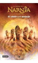Libro Cronicas De Narnia 3 El Caballo Y El Muchacho - Lewis