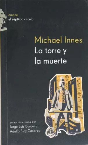 Michael Innes: La Torre Y La Muerte