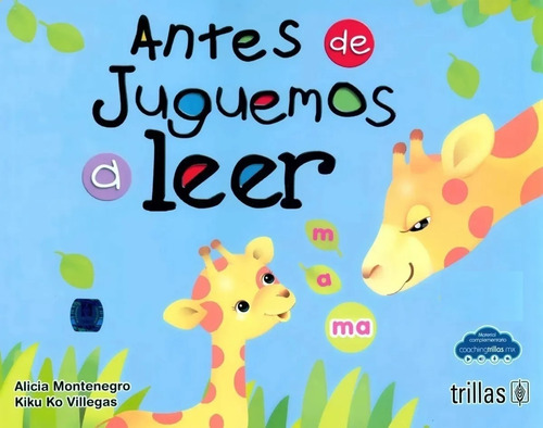 Imagen 1 de 4 de Antes De Juguemos A Leer Montenegro Maternal Trillas