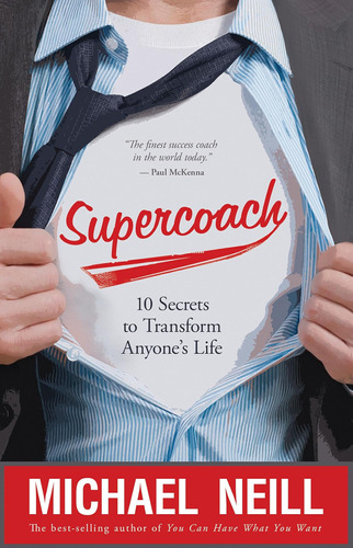 Libro:  Supercoach: 10 Secrets To Transform Anyoneøs Life