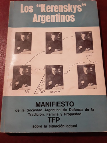 Los Kerenskys Arg Manifiesto Tradicion Familia Y Propiedad