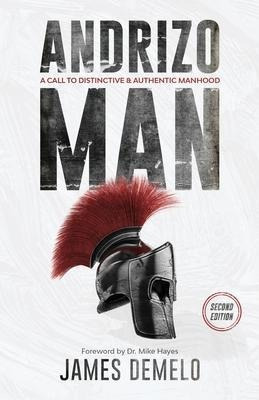 Libro Andrizo Man : A Call To Distinctive & Authentic Man...