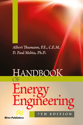 Handbook Of Energy Engineering, Seventh Edition (energy Engi