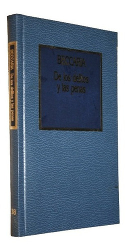 De Los Delitos Y De Las Penas - Cesare Beccaria - T/dura