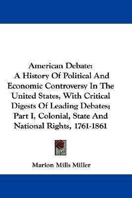 Libro American Debate : A History Of Political And Econom...