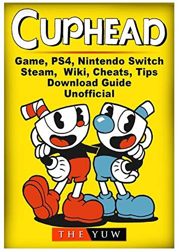 Cuphead Game, Ps4, Nintendo Switch, Steam, Wiki, Cheats, Tip
