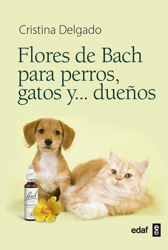  Flores De Bach Para Perros, Gatos Y...dueños 