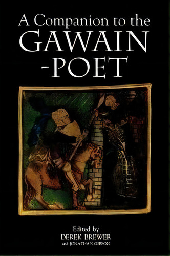 A Companion To The Gawain-poet, De Derek Brewer. Editorial Boydell Brewer Ltd, Tapa Blanda En Inglés