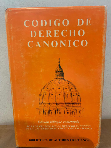 Codigo De Derecho Canonico. Bac  Edición Bilingüe Comentada