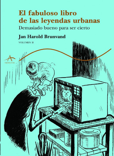 Libro Fabuloso Libro De Las Leyendas Urbanas Ii, El