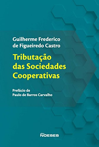 Libro Tributacao Das Sociedades Cooperativas De Castro,guilh