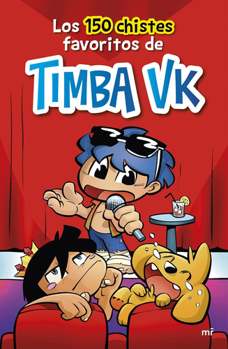 Los 150 chistes favoritos de Timba Vk, de Timba Vk. Editorial MR, tapa blanda en español, 2022