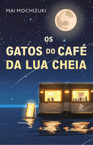 Libro Los gatos del café de la luna llena de Mai Mochizuki 2024 Intrinsic