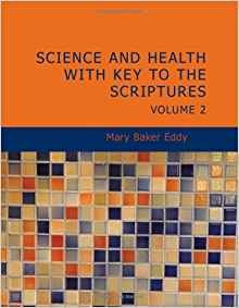 Science And Health, With Key To The Scriptures