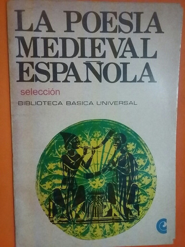 La Poesía Medieval Española. Selección. 