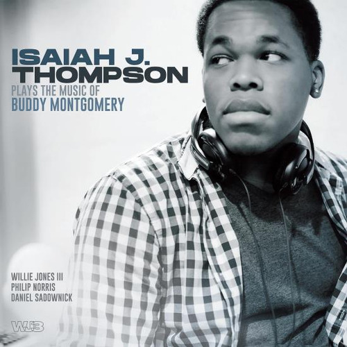 Thompson Isaiah Isaiah J Thompson Plays Music Of Buddy Mo Cd