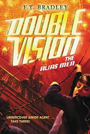 Libro Double Vision: The Alias Men - F T Bradley