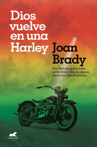 Dios Vuelve En Una Harley, De Brady, Joan. Editorial Vergara (ediciones B), Tapa Blanda En Español