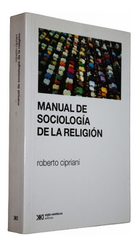 Manual De Sociología De La Religión - Roberto Cipriani