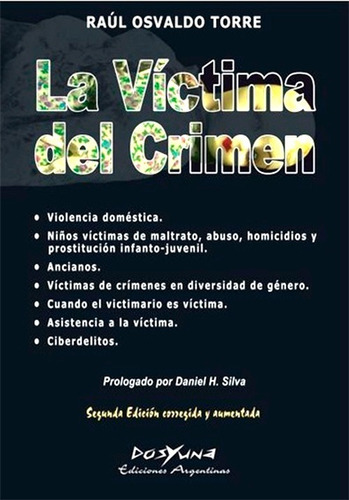 La Victima Del Crimen 2da Ed - Raul Torre