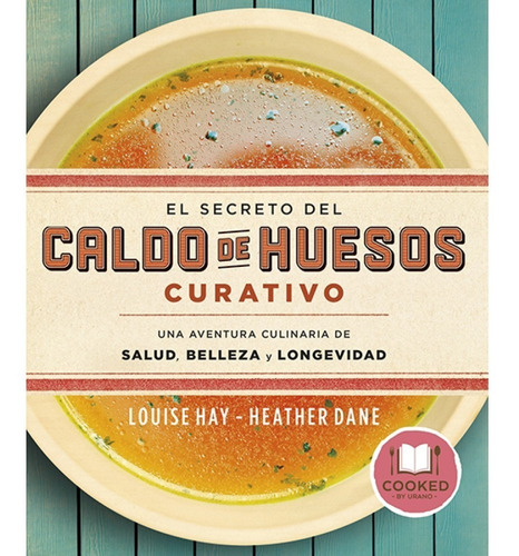 Libro El Secreto Del Caldo De Huesos Curativo /610