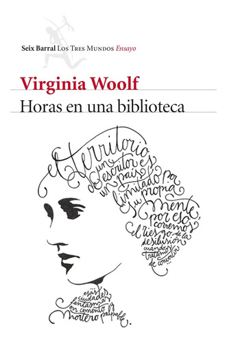 Horas En Una Biblioteca - Virginia Woolf