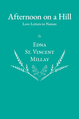 Libro Afternoon On A Hill - Love Letters To Nature - Mill...