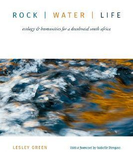 Libro Rock | Water | Life : Ecology And Humanities For A ...