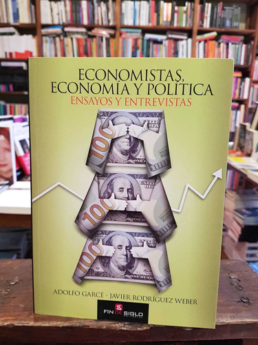 Economistas, Economía Y Política