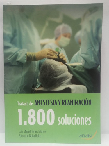 Tratado De Anestesia Y Reanimacion 1800 Soluciones