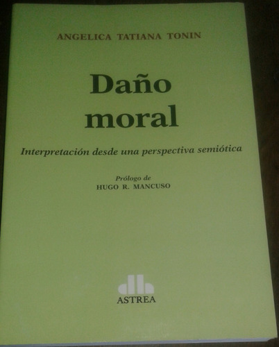 Daño Moral - Tonin, Angelica T