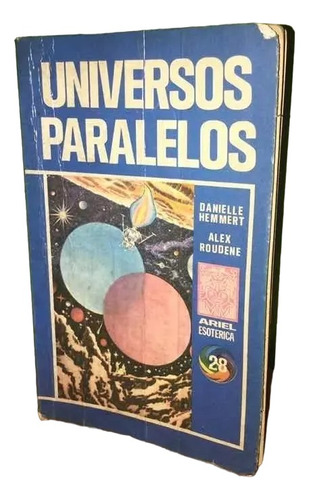 Libro, Universos Paralelos De Danielle H. Y Alex R.