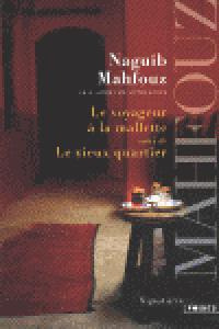 Voyageur Malette - Mahfouz Naguib