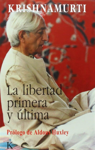 Libro: La Libertad Primera Y Última (sabiduria Perenne) (spa