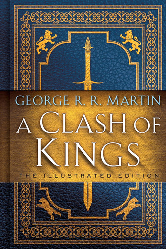 Libro: A Clash Of Kings: The Illustrated Edition: A Song Of 