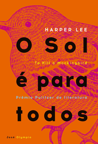 O sol é para todos, de Lee, Harper. Editora José Olympio Ltda., capa mole em português, 2006