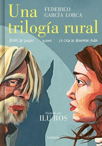 Una Trilogía Rural (ilustrado) - Federico García Lorca