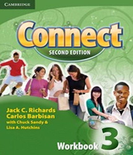 Connect 3 - Libro de ejercicios - 02 Ed, De Richards, Jack. Cambridge Publisher, tapa blanda en inglés