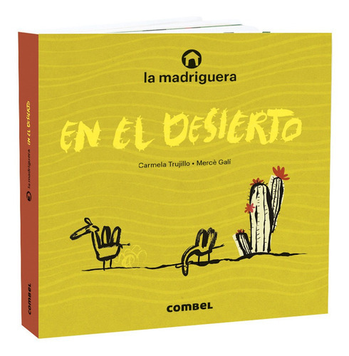 La Madriguera En El Desierto - Libro Infantil Combel Lf, De Carmela Trujillo. Editorial Combel, Tapa Dura En Español, 2013