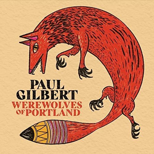 Cd Werewolves Of Portland - Paul Gilbert