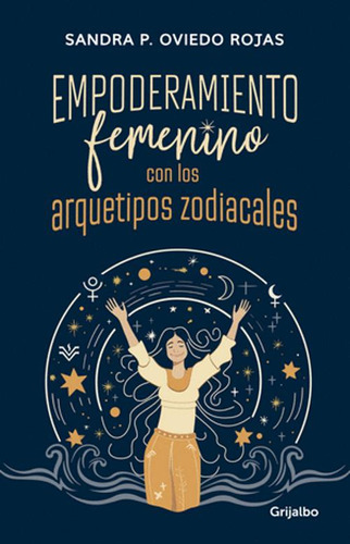 Libro Empoderamiento Femenino Con  Los Arquetipos Zodiacale