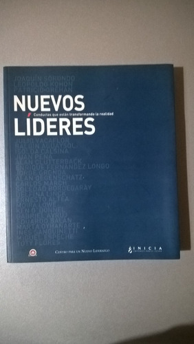 Nuevos Líderes - Sorondo - Transformando La Realidad