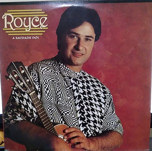 Lp Royce Do Cavaco A Saudade Doi (Usado)
