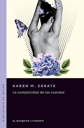 La Complicidad De Los Cuerpos - Zarate - Barenhaus - Libro