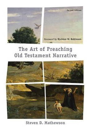 Libro The Art Of Preaching Old Testament Narrative - Stev...