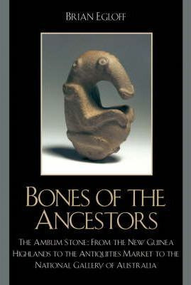 Libro Bones Of The Ancestors : The Ambum Stone - Brian Eg...