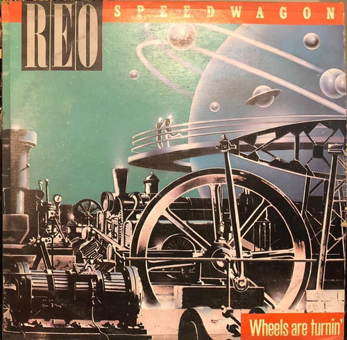 Disco Lp - Reo Speedwagon / Wheels Are Turnin'. Album 