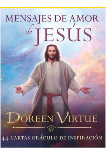 Oraculo Mensajes De Amor De Jesús - Doreen Virtue 