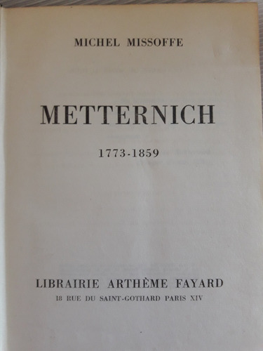 Metternich Michel Missoffe Artheme Fayard En Frances