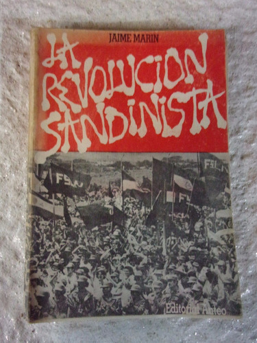 Libro - La Revolucion Sandinista - Marin Ñ631